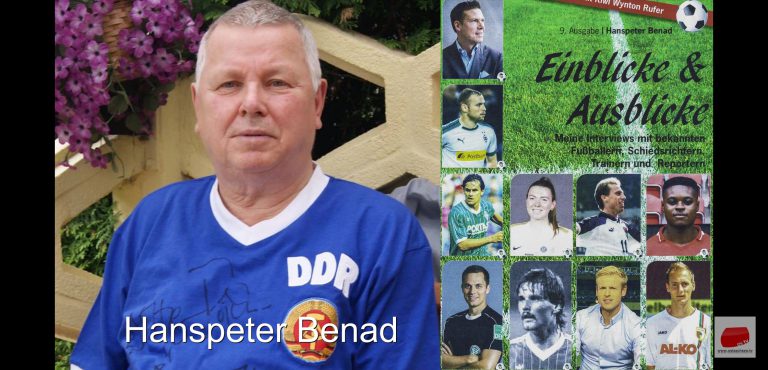 Einblicke Ausblicke das Fußball Magazin von Hanspeter Benad
